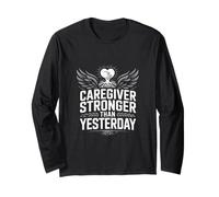 Caregiver Stronger Than Yesterday Heart Support Long Sleeve T-Shirt