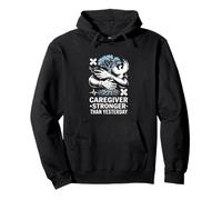 Caregiver Stronger Than Yesterday Motivation Pullover Hoodie