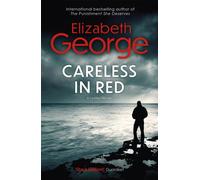 Careless in Red : A Page-Turning Mystery Featuring Thomas Lynley, now appearing on BBC1 and iPlayer