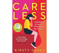 Careless: Longlisted for the Women's Prize for Fiction 2022