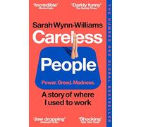 Careless People: The explosive memoir that Meta doesn't want you to read