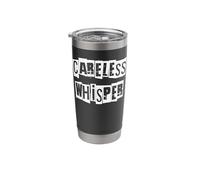Careless Whisper Stainless Steel Insulated Tumbler