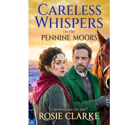 Careless Whispers on the Pennine Moors (Yorkshire Dales Series, 2)