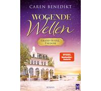 Caren Benedikt Wogende Wellen: Grand Hotel Usedom Band 2 Historisch (Hardback)