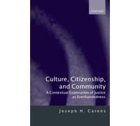 Culture, Citizenship, and Community A Contextual Exploration of... 9780198297680