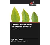 Carenza nutrizionale nell'Acacia africana: Casa dei Voreen