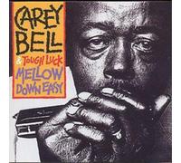 Carey Bell & Tough Luck Mellow Down Easy (CD) Album (US IMPORT)