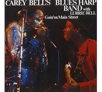 Carey Bell's Blues Harp Band with Lurrie Bell - Goin' On Main Street