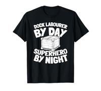 Cargo Handling Freight Shipping - Dock Labourer T-Shirt