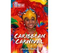 Caribbean Carnival: Band 13/Topaz (Collins Big Cat)