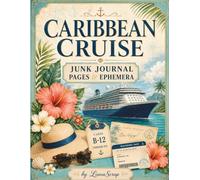 Caribbean Cruise: Junk Journal Pages & Ephemera