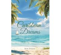 Caribbean Dreams: Living on Island Time in Grand Cayman