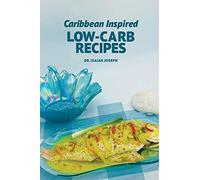 Caribbean Inspired Low-Carb Recipes
