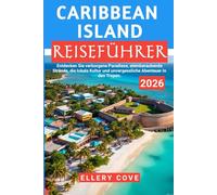 Caribbean Island Reiseführer 2026