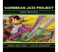 Caribbean Jazz Proje - Here and Now (Live in Concert)