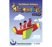 Caribbean Primary Maths Level 1A Pupil Book (Caribbean Primary Mathematics)