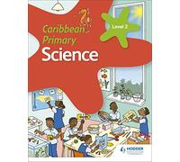 Caribbean Primary Science Book 2