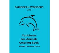 Caribbean sea animals coloring book: A Minimalist Tropical Coloring Book with Simple and Relaxing Animal Illustrations (French & English Edition) (Caribbean Wonders)