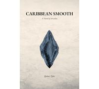 Caribbean Smooth: A Novel of Arcadia: 1 (Stories of Arcadia)