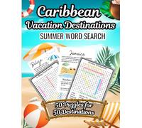 Caribbean Vacation Destinations: Summer Wordsearch: Large Print Word Find Activity Book for Teens, Adults & Seniors, 50 Puzzles for 50 Destinations
