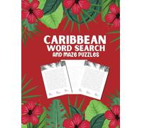 Caribbean Word Search and Maze Puzzles:Caribbean foods Churches, Religion Prime Ministers Caribbean Artists Caribbean Carnival Caribbean Slangs ... Christmas gift Adults and Children activity