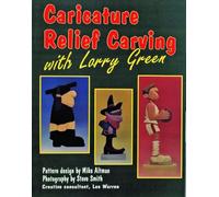 Caricature Relief Carving with Larry Green