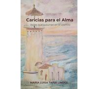 CARICIAS PARA EL ALMA: Voces que susurran en el silencio