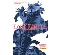 Cariello, Sergio - The Lone Ranger Omnibus Volume 1 (LONE RANGER OMNIBUS TP)