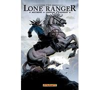Cariello, Sergio - The Lone Ranger Volume 2: Lines Not Crossed (LONE RANGER HC)