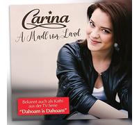 Carina - A Madl vom Land