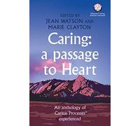 Caring: A Passage to Heart