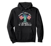 caring about other people is not political American Flag USA Pullover Hoodie