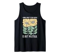 Caring About Other People Is Not Political Inspirational Tank Top
