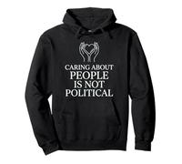 Caring About Other People is Not Political Minimal Art Line Pullover Hoodie