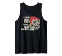 Caring About Other People is Not Political Tank Top