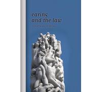 Caring and the Law