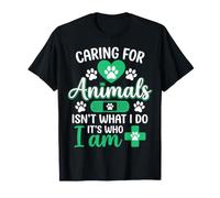 Caring for Animals is Who I Am Veterinarian Vet Tech T-Shirt