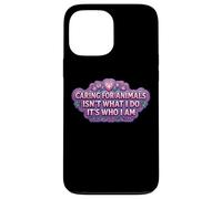 Caring For Animals Isn't What I Do It's Who I Am Woman Vet Case for iPhone 13 Pro Max