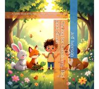 Caring for Creatures, Big and Small: A Gentle Book of Kindness, Nature, and Animal Friends (BrightField Animal Adventures)