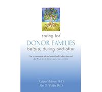 Caring for Donor Families: Before, During and After