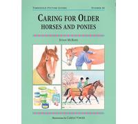 Caring for Older Horses and Ponies (Threshold Picture Guide)