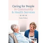 Caring for People in Community & Health Services