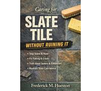 Caring for Slate Tile Without Ruining It: A Practical Guide for Homeowners