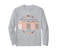 Caring for Strong Mamas and Tiny-Humans L&D NICU Nurse Women Long Sleeve T-Shirt