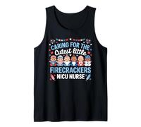 Caring For The Cutest Firecrackers 4th Of July NICU Nurse Tank Top