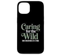 Caring For The Wild One Creature At A Time Zoo Veterinarian Case for iPhone 13