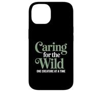 Caring For The Wild One Creature At A Time Zoo Veterinarian Case for iPhone 14