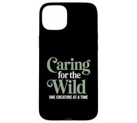 Caring For The Wild One Creature At A Time Zoo Veterinarian Case for iPhone 15 Plus