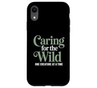 Caring For The Wild One Creature At A Time Zoo Veterinarian Case for iPhone XR