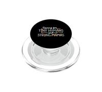 Caring For Tiny Humans And Strong Mamas PopSockets PopGrip for MagSafe